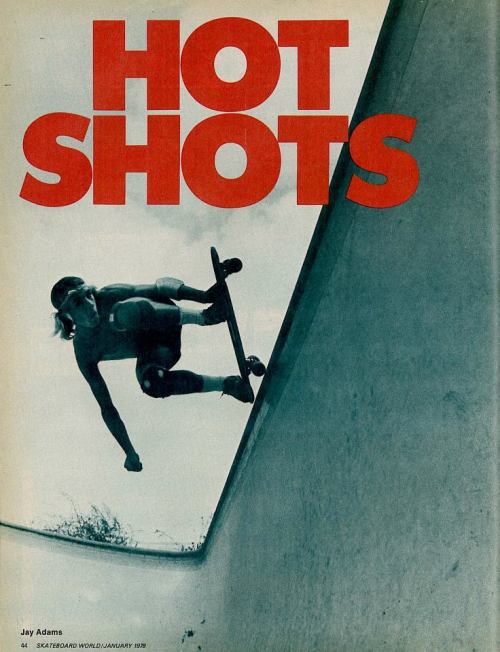 westside-historic:
“ Jay Adams, Skateboard World magazine 1978.
https://www.facebook.com/DaMadTaco/
”
