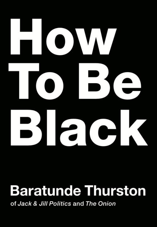 How To Be Black book cover