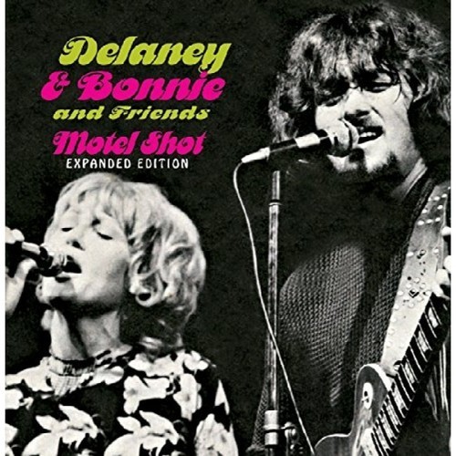 Delaney & Bonnie & Friends - Come on in My Kitchen