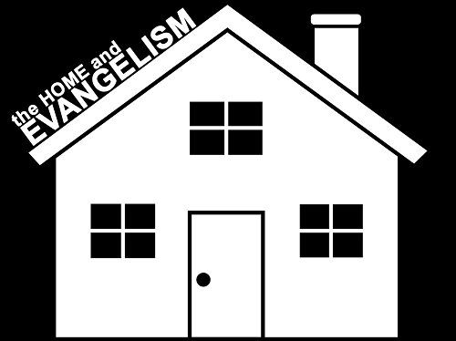 The Home and Evangelism