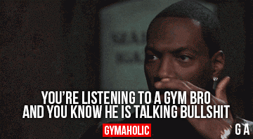 You’re Listening To A Gym Bro