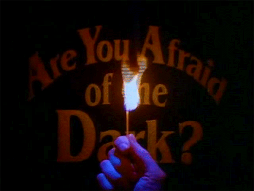 Are You Afraid of the Dark? Gif