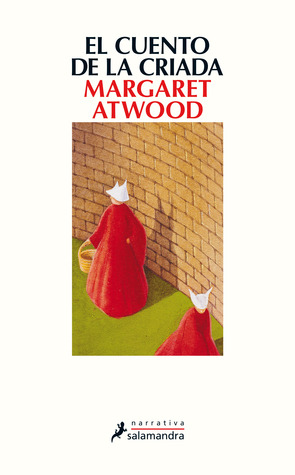 El cuento de la criada (The Handmaid’s Tale) de Margaret Atwood 