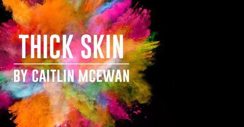 THICK SKIN by Caitlin Mcewan
Director: Ellie Gauge Producer: Jospehine Langdon
Presented by Poor Michelle Theatre Company
Theatre N16, Balham
8th-11th February 2017
‘A play that challenges the epidemic of irreverence, in a quietly funny and...