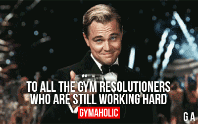 To All The Gym Resolutioners