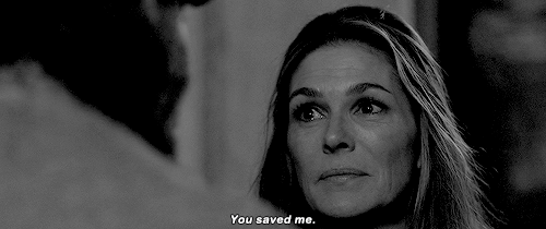 You saved me