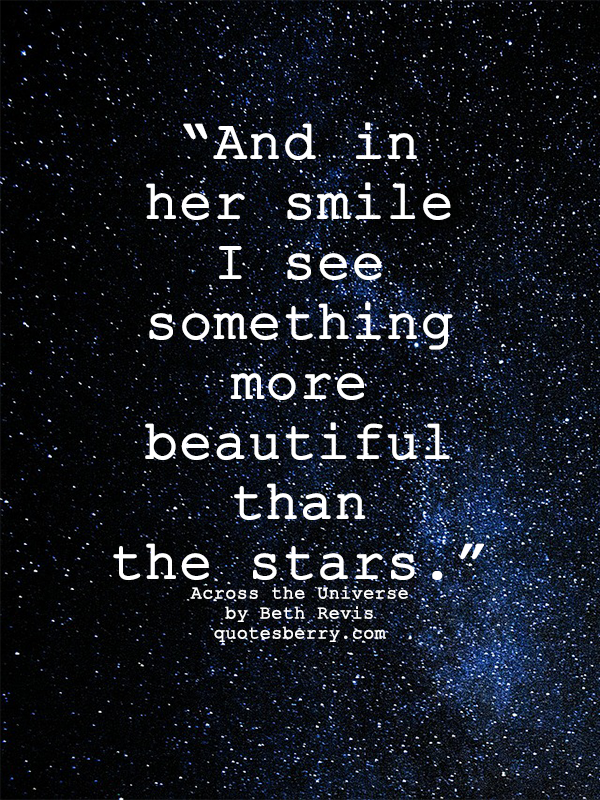 And in her smile I see something more beautiful ...
 Quotes About Missing Her Smile