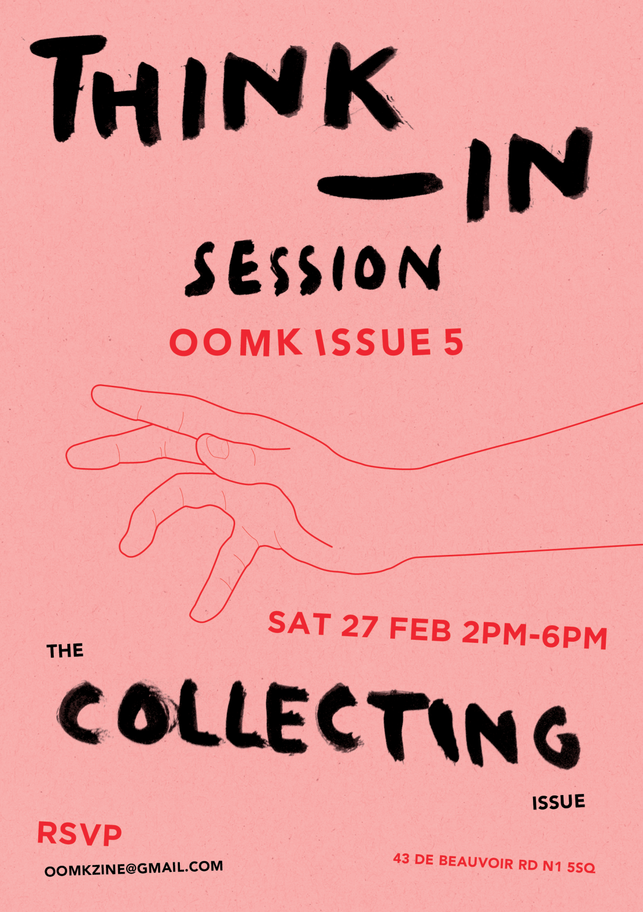 The OOMK Issue 5 Think-in is on Saturday 27th Feb 2-6pm at Open School East, come and plan the next issue with us! Open to all women. RSVP:https://www.eventbrite.co.uk/e/oomk-5-think-in-tickets-21775629494 WHEN Saturday, 27 February 2016 from 14:00...