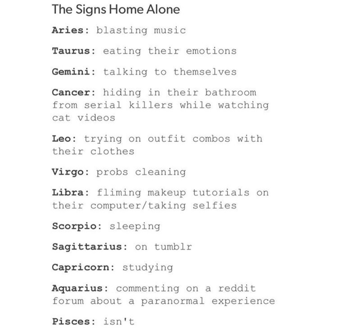 Que signo do zodíaco está em casa sozinho?