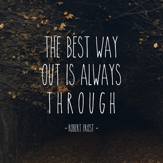 the best way out...
