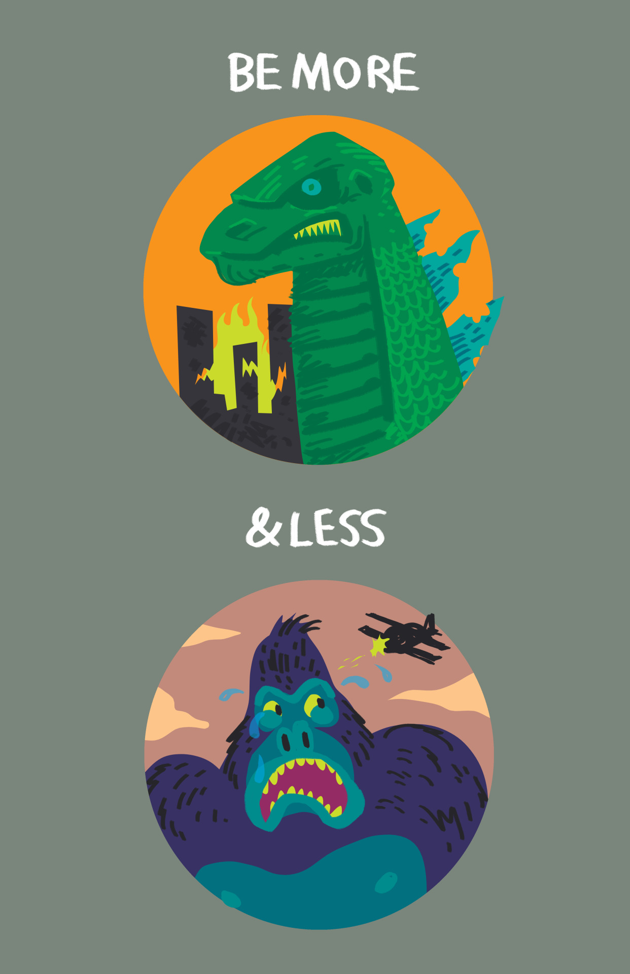 Be More Godzilla, Less King Kong By David Kantrowitz Inspired by Asaf Ronen for Improv Artvice (Art Prints Available)