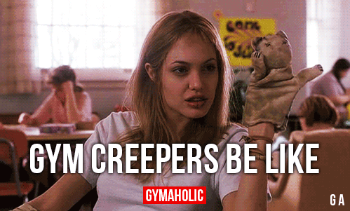 Gym Creepers Be Like