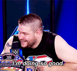 Kevin Owens is doing so good