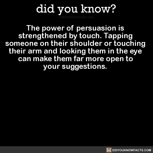 the-power-of-persuasion-is-strengthened-by-touch