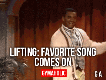 Lifting: Favorite Song Comes On