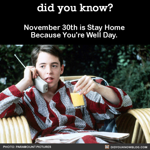 november-30th-is-stay-home-because-youre-well