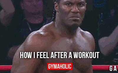 How I Feel After A Workout
