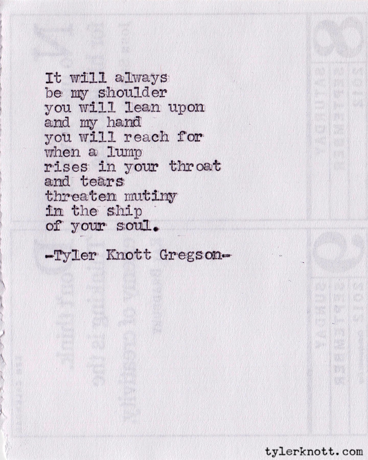 Tyler Knott Gregson — Typewriter Series #168 by Tyler Knott Gregson